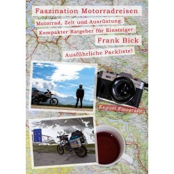 Ratgeber: Faszination Motorradreisen